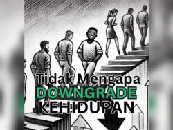 ‘Downgrade’ taraf hidup bukan tanda gagal, tapi matang!